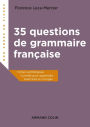 35 questions de grammaire française: Fiches synthétiques, conseils pour apprendre, exercices et corrigés