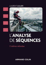 Title: L'analyse de séquences - 5e éd., Author: Laurent Jullier