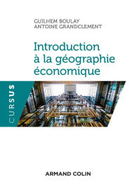 Title: Introduction à la géographie économique, Author: Guilhem Boulay