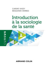 Title: Introduction à la sociologie de la santé, Author: Carine Vassy