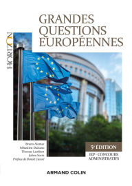 Title: Grandes questions européennes - 5e éd. - IEP-Concours administratifs: IEP-Concours administratifs, Author: Bruno Alomar