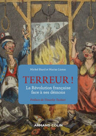Title: Terreur !: La Révolution française face à ses démons, Author: Michel Biard