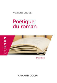 Title: Poétique du roman - 5e éd., Author: Vincent Jouve