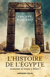 Title: L'Histoire de l'Egypte comme si vous y étiez, Author: Vincent Boqueho