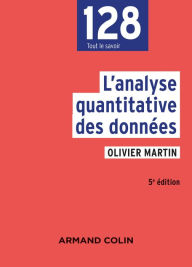 Title: L'analyse quantitative des données - 5e éd., Author: Olivier Martin
