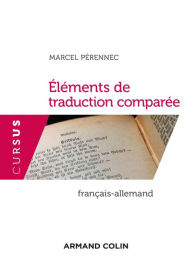 Title: Eléments de traduction comparée - Français-Allemand, Author: Marcel Perennec