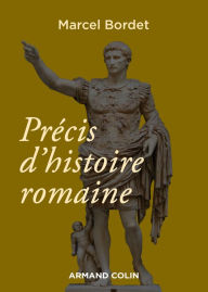 Title: Précis d'histoire romaine - 3e éd., Author: Marcel Bordet