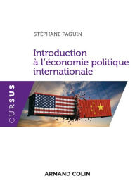 Title: Introduction à l'économie politique internationale, Author: Stéphane Paquin