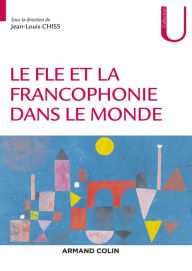 Title: Le FLE et la francophonie dans le monde, Author: Nathalie Auger