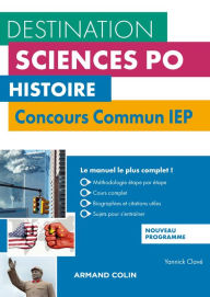 Title: Histoire - Concours commun IEP - 3e éd.: Nouveau programme, Author: Yannick Clavé