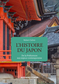 Title: Les Japonais: De la Préhistoire aux enjeux contemporains, Author: Robert Calvet