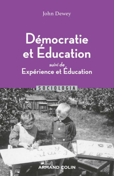 Démocratie et éducation: Suivi de Expérience et Éducation