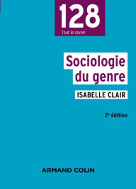 Title: Sociologie du genre 2e éd., Author: Isabelle Clair