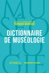Title: Dictionnaire de muséologie, Author: ICOM