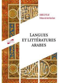 Title: Langues et littératures arabes, Author: Charles Pellat