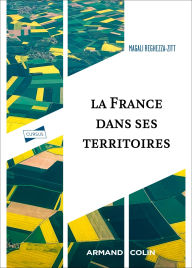 Title: La France dans ses territoires, Author: Magali Reghezza-Zitt