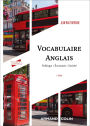 Vocabulaire anglais - 6e éd.: Politique - Économie - Société