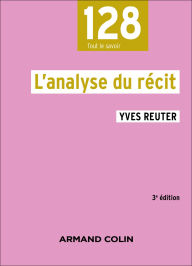 Title: L'analyse du récit - 3e éd, Author: Yves Reuter