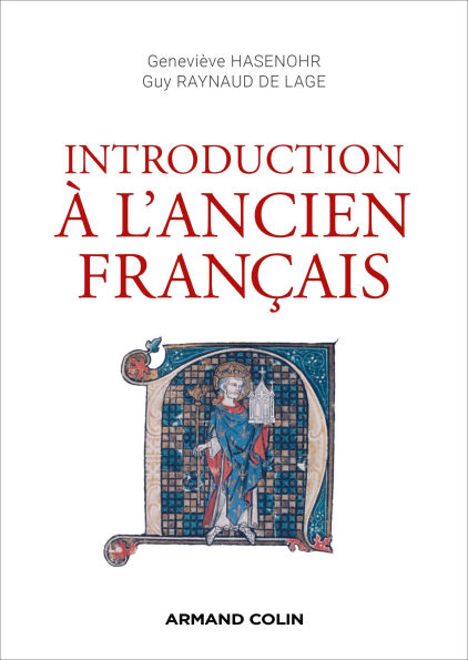 Introduction à l'ancien français - 3e éd.