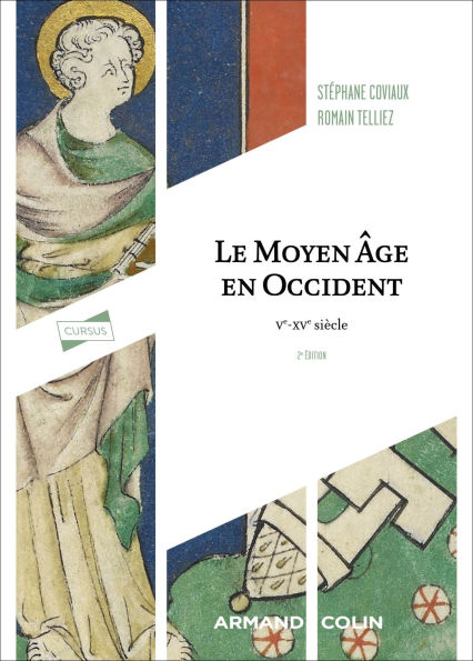 Le Moyen Âge en Occident - 2e éd.: Ve-XVe siècle