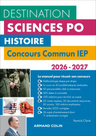 Title: Destination Sciences Po Histoire - Concours commun IEP - 2026-2027, Author: Yannick Clavé