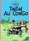 Title: Tintin au Congo: Les aventures de Tintin 2, Author: Hergé