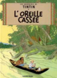 Title: Oreille Cassee, Author: Hergé