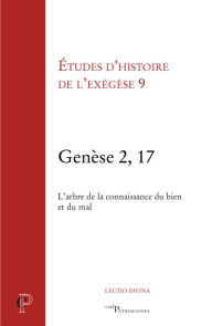 Title: Genèse 2, 17: L'arbre de la connaissance du bien et du mal, Author: Matthieu Arnold