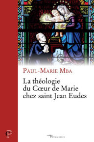 Title: La théologie du Coeur de Marie chez saint Jean Eudes, Author: Strykez