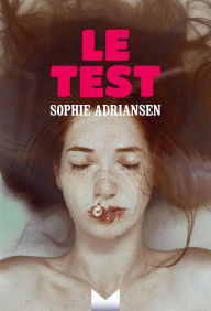 Title: Le Test, Author: Sophie Adriansen