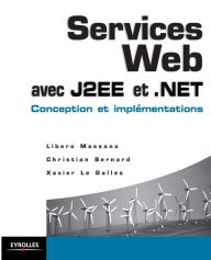 Title: Services Web avec J2EE: Conception et implémentation, Author: Christian Bernard