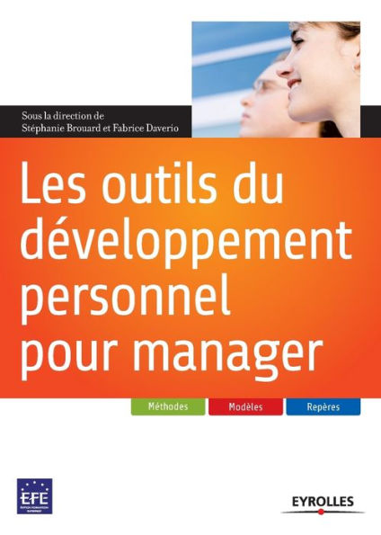 Les outils du développement personnel pour manager by Stéphanie Brouard ...