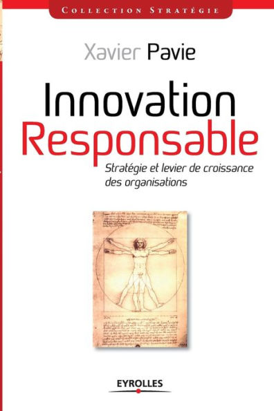 Innovation responsable: Stratï¿½gie et levier de croissance des organisations