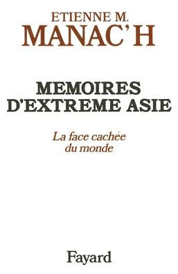 Mï¿½moires d'Extrï¿½me Asie