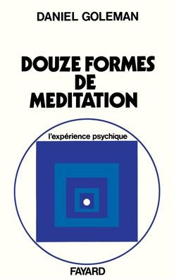 Les Douze formes de mï¿½ditation
