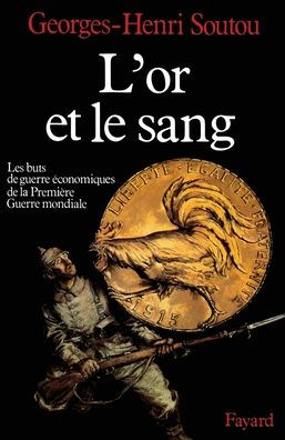 L'Or et le sang