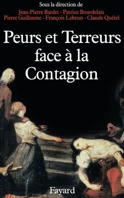 Peurs et terreurs face ï¿½ la contagion