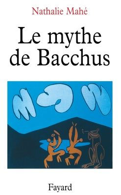 Le Mythe de Bacchus