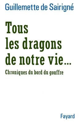 Tous les dragons de notre vie...