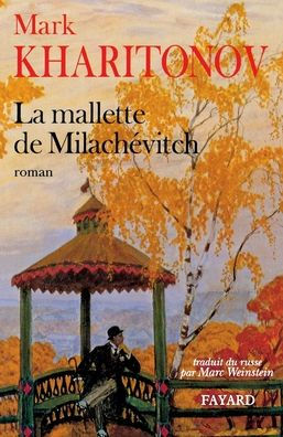 Mallette de Milachï¿½vitch (La), Une philosophie provinciale. 3