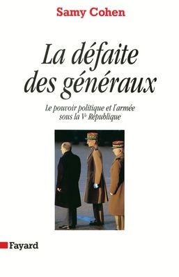 La Dï¿½faite des gï¿½nï¿½raux