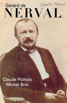 Gï¿½rard de Nerval