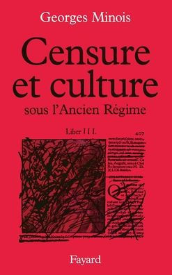 Censure et culture sous l'Ancien Rï¿½gime