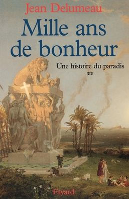 Histoire de Paradis T02 Mille ANS Bonheur