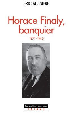 Horace Finaly, banquier