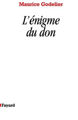 L Enigme Du Don