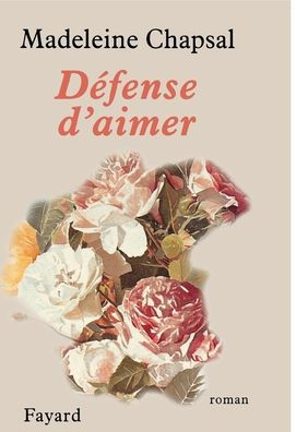 Dï¿½fense d'aimer