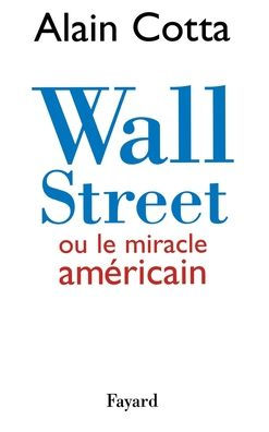 Wall Street ou le miracle amï¿½ricain