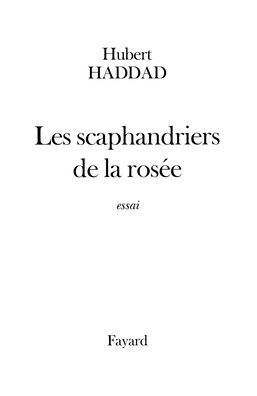 Les scaphandriers de la rosï¿½e
