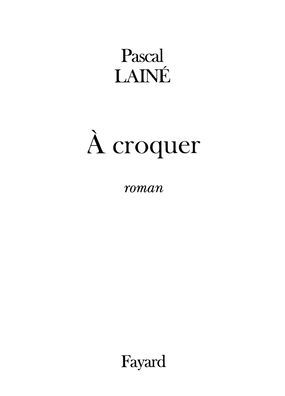 A croquer